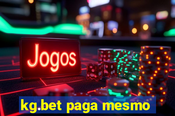 kg.bet paga mesmo